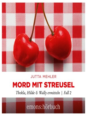cover image of Mord mit Streusel